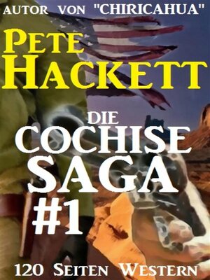 cover image of Die Cochise Saga Band 1